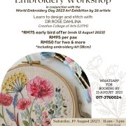 Embroidery Workshop by DR ROSE DAHLINA (Creative College of Arts UiTM)