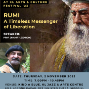 KL ARTS & CULTURE FESTIVAL ’23RUMI: A Timeless Messenger of Liberation