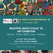 KL ARTS & CULTURE FESTIVAL ’23  Beautiful Beast & KLAC ’23 Exhibition